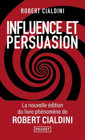 Couverture du produit · Influence et persuasion - 3e édition augmentée