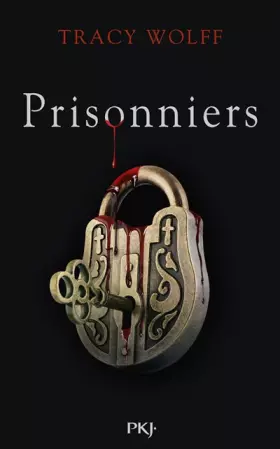 Couverture du produit · Assoiffés - tome 04 : Prisonniers
