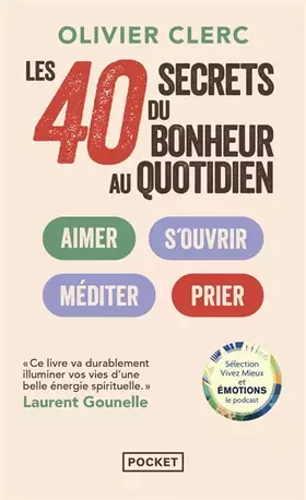 Couverture du produit · Les 40 secrets du bonheur au quotidien