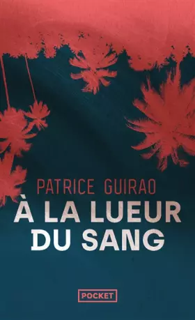 Couverture du produit · A la lueur du sang