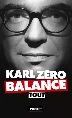 Couverture du produit · Karl Zéro balance tout