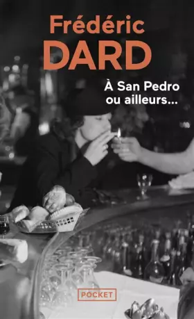 Couverture du produit · A San Pedro ou ailleurs