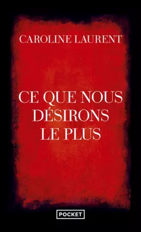 Couverture du produit · Ce que nous désirons le plus
