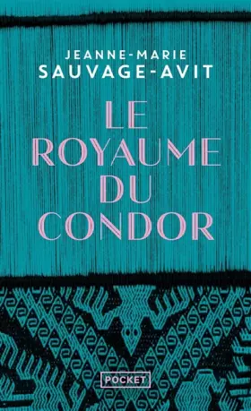 Couverture du produit · Le Royaume du condor