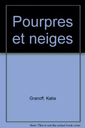 Couverture du produit · Pourpres et neiges