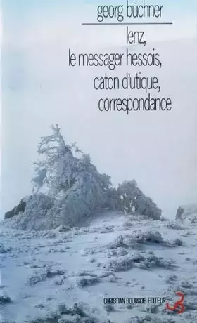 Couverture du produit · Lenz : le messager hessois, caton d'utique, corresondance