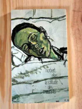 Couverture du produit · La solitude des mourants
