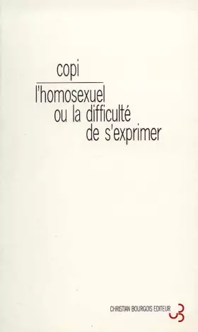 Couverture du produit · L'homosexuel ou la difficulté de s'exprimer
