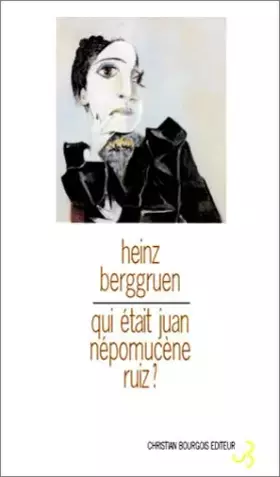 Couverture du produit · Qui était Juan Népomucène Ruiz ?