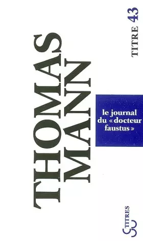 Couverture du produit · Le journal du "Docteur Faustus"