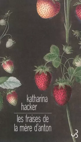 Couverture du produit · Les fraises de la mère d'Anton