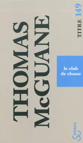 Couverture du produit · LE CLUB DE CHASSE