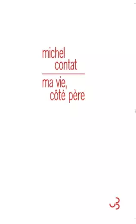 Couverture du produit · Ma vie, côté père