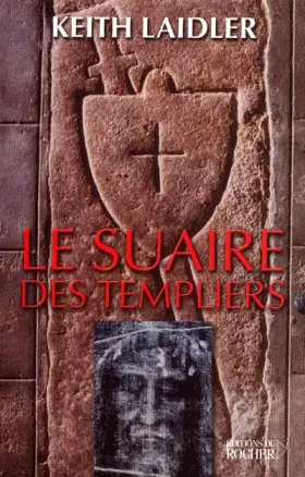 Couverture du produit · Le Suaire des templiers