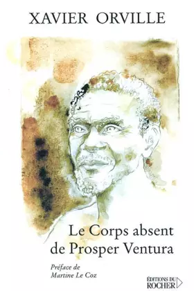 Couverture du produit · Le Corps absent de Prosper Ventura