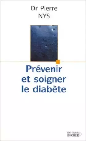 Couverture du produit · Prévenir et soigner le diabète