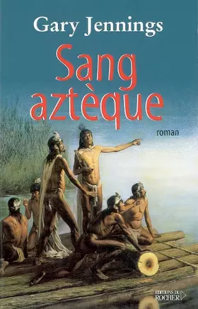 Couverture du produit · Sang aztèque
