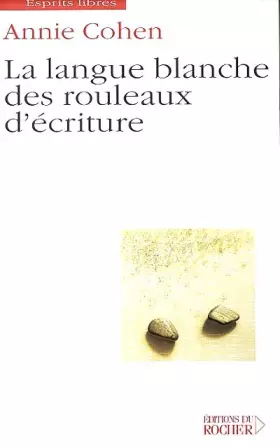 Couverture du produit · La langue blanche des rouleaux d'écriture