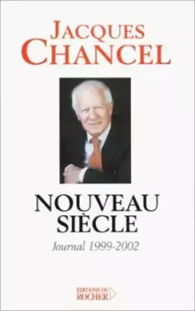 Couverture du produit · Nouveau siècle : Journal, 1999-2002
