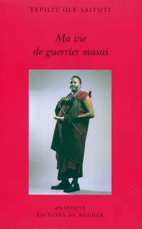 Couverture du produit · Ma vie de guerrier masai