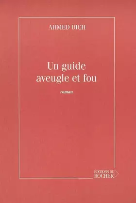 Couverture du produit · Un guide aveugle et fou