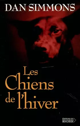 Couverture du produit · Les Chiens de l'hiver