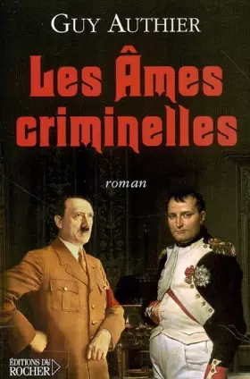 Couverture du produit · Les Âmes criminelles