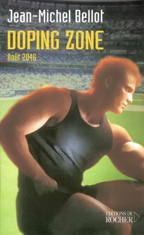 Couverture du produit · Doping Zone, août 2046