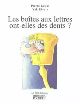 Couverture du produit · Les boîtes aux lettres ont-elles des dents?