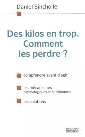 Couverture du produit · Des kilos en trop : Comment les perdre