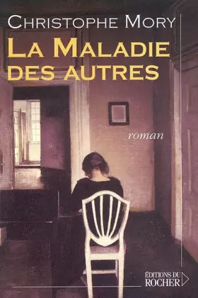 Couverture du produit · La Maladie des autres