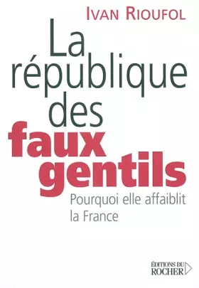 Couverture du produit · La République des Faux Gentils