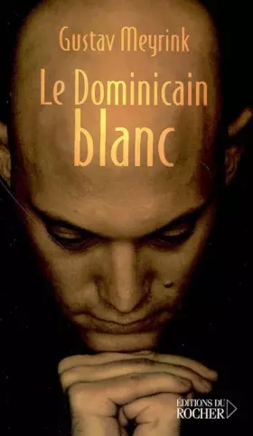 Couverture du produit · Le Dominicain blanc
