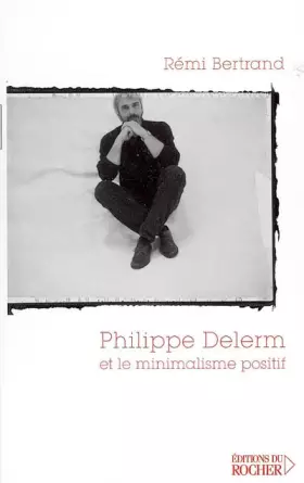 Couverture du produit · Philippe Delerm et le minimalisme positif