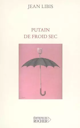 Couverture du produit · Putain de froid sec