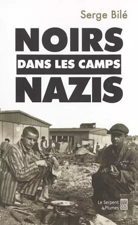 Couverture du produit · Noirs dans les camps nazis