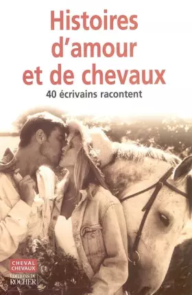 Couverture du produit · Histoires d'amour (et de chevaux)