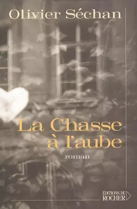 Couverture du produit · La chasse à l'aube