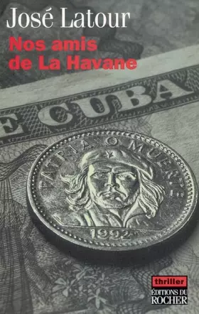 Couverture du produit · Nos amis de La Havane