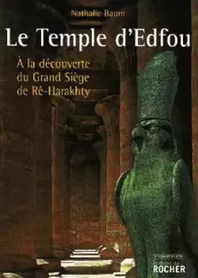 Couverture du produit · Le temple D'Edfou.