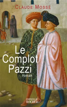 Couverture du produit · Le Complot Pazzi