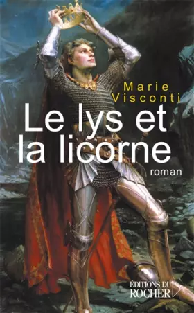 Couverture du produit · Le Lys et la Licorne