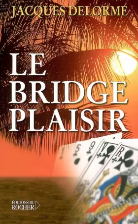 Couverture du produit · Le bridge plaisir