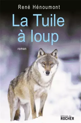 Couverture du produit · La Tuile à loup