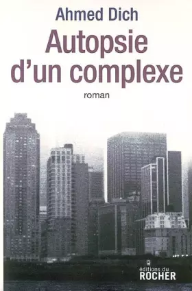 Couverture du produit · Autopsie d'un complexe