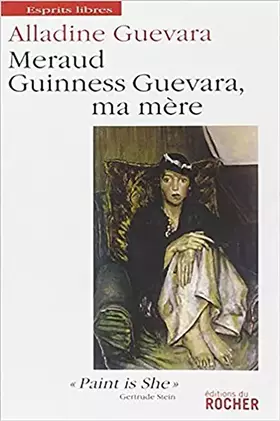 Couverture du produit · Meraud Guinness Guevara, ma mère