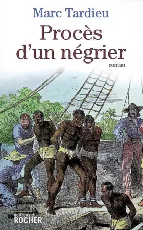 Couverture du produit · Procès d'un négrier