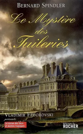 Couverture du produit · Le Mystère des Tuileries