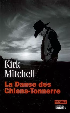 Couverture du produit · La danse des chiens-tonnerre