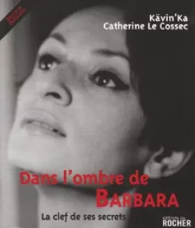 Couverture du produit · Dans l'ombre de Barbara: La clef de ses secrets